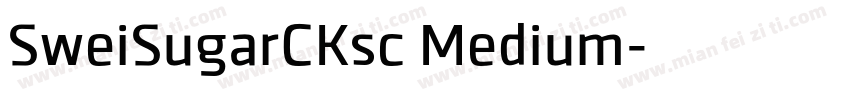 SweiSugarCKsc Medium字体转换